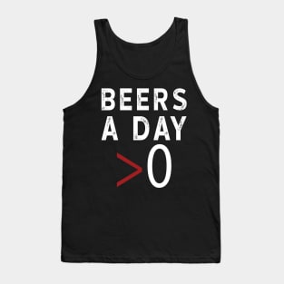 More Than Zero Beers A Day Tank Top